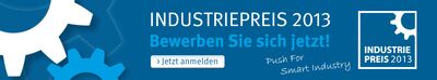 Die Bewerbungsphase für den Industriepreis 2013 endet am kommenden Freitag.